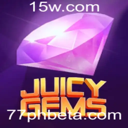 JuicyGems: Descubra o Fascinante Mundo do Novo Jogo 77phbet